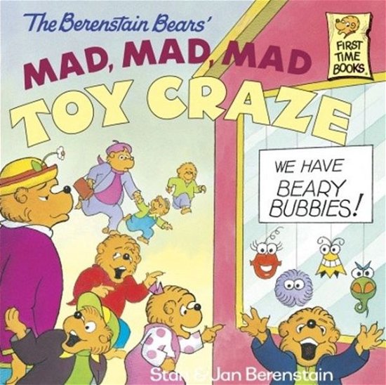 The Berenstain Bears Mad, Mad, Mad Toy Craze (Turtleback School & Library Binding Edition) (Berenstain Bears (Prebound)) - Stan Berenstain - Bøger - Turtleback - 9780613160605 - 16. marts 1999