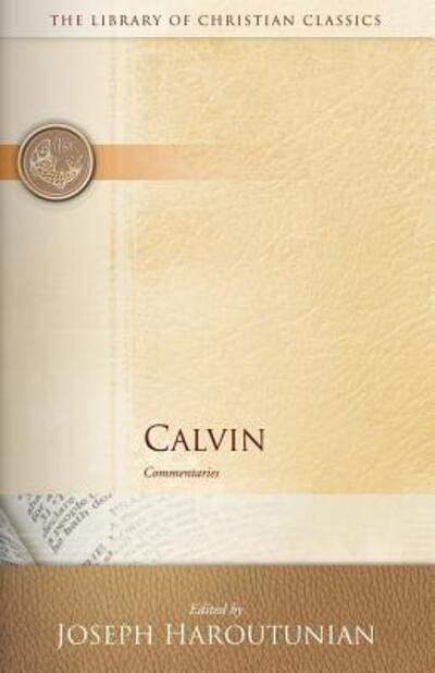 Cover for Joseph Haroutunian · Calvin: Commentaries (Paperback Book) (1958)