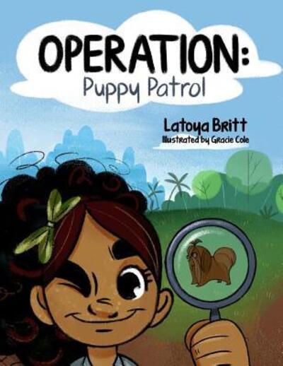 Cover for Latoya Britt · Operation Puppy Patrol (Paperback Book) (2018)