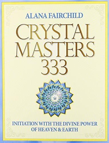 Cover for Jane Marin · Crystal Masters 333: Initiation with the Divine Power of Heaven and Earth (Paperback Book) (2014)