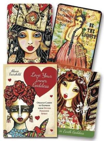 Love Your Inner Goddess Cards : An Oracle to Express your Divine Feminine Spirit - Alana Fairchild - Jogo de tabuleiro - Llewellyn Publications - 9780738757605 - 8 de janeiro de 2018