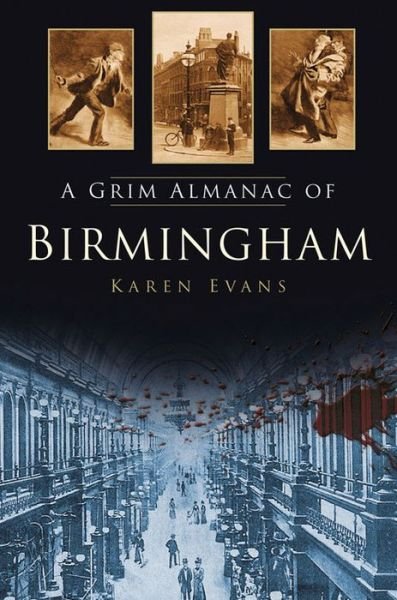Cover for Karen Evans · A Grim Almanac of Birmingham (Paperback Book) (2015)