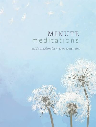 Cover for Madonna Gauding · Minute Meditations: Quick Practices for 5, 10 or 20 Minutes (Hardcover Book) (2021)