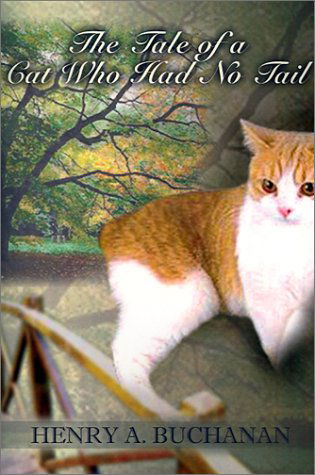 Cover for Henry  A. Buchanan · The Tale of the Cat Who Had No Tail (Pocketbok) (2001)