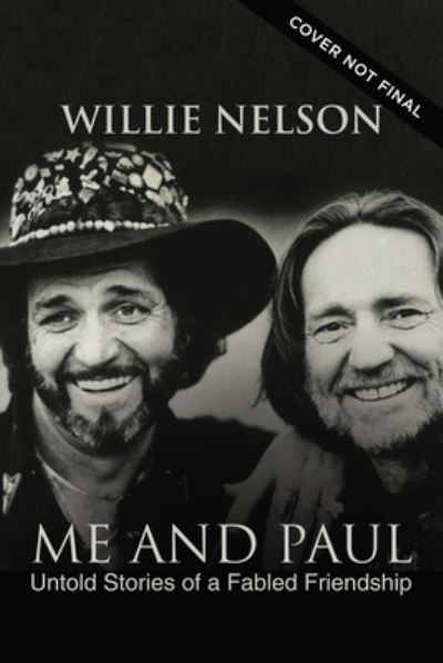 Cover for Willie Nelson · Me and Paul (Book) (2022)