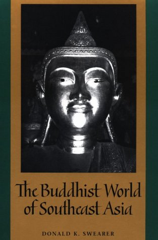 Cover for Donald K. Swearer · Buddhist World of Southeast Asia (Suny Series in Religion) (Taschenbuch) [Revised edition] (1995)