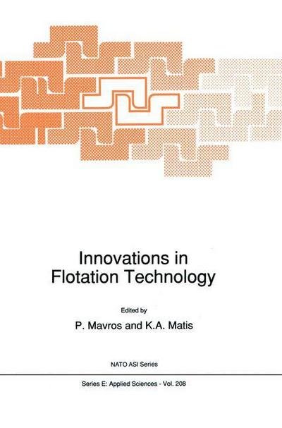 P Mavros · Innovations in Flotation Technology - Nato Science Series E: (Hardcover bog) [1992 edition] (1991)
