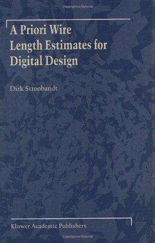Cover for Dirk Stroobandt · A Priori Wire Length Estimates for Digital Design (Hardcover Book) [2001 edition] (2001)