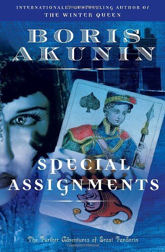 Cover for Boris Akunin · Special Assignments: the Further Adventures of Erast Fandorin (Erast Fandorin Mysteries) (Paperback Book) (2008)