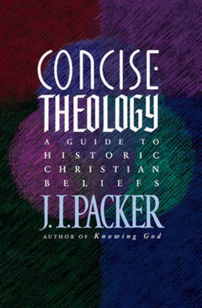 Cover for J. I. Packer · Concise Theology (Paperback Book) (2001)
