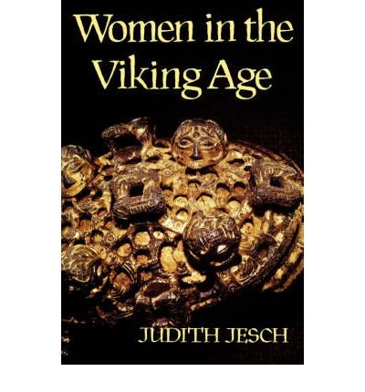 Cover for Judith Jesch · Women in the Viking Age (Pocketbok) [New edition] (1991)