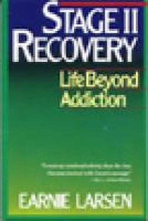 Cover for Earnie Larsen · Stage Two Recovery: Life Beyond Addiction (Paperback Book) (2009)