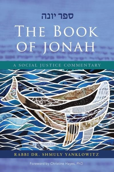 The Book of Jonah - Shmuly Yanklowitz - Bøger - Central Conference of American Rabbis - 9780881233605 - 1. maj 2020