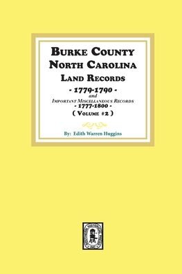 Cover for Edith Warren Huggins · Burke County, N.C. Land Records, 1779-1790 (Hardcover Book) (2020)