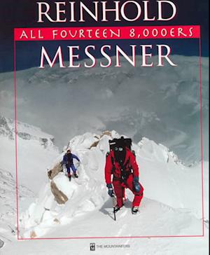 Cover for Reinhold Messner · All 14 eight-thousanders (Bok) [Rev. text. edition] (1999)