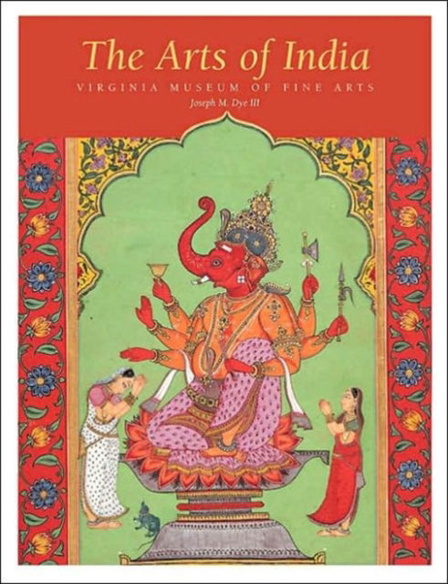 Cover for Joseph M. Dye · Arts Of India (Hardcover Book) (2005)