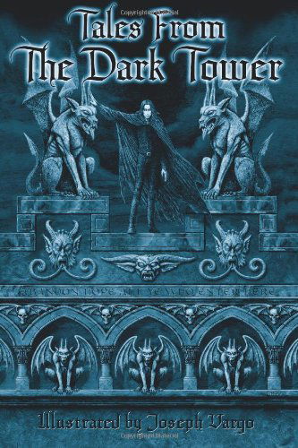 Tales from the Dark Tower - Christine Filipak - Książki - Monolith Graphics - 9780967575605 - 1 października 2003