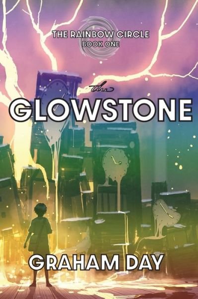 Cover for Graham Day · The Glowstone (Taschenbuch) (2022)