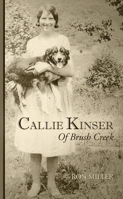 Cover for Ron Miller · Callie Kinser of Brush Creek (Paperback Book) (2014)