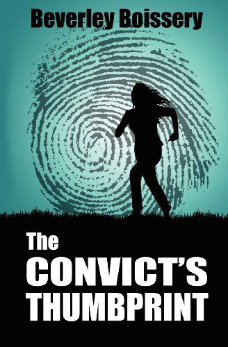 Cover for Beverley Boissery · The Convict's Thumbprint (Pocketbok) (2012)