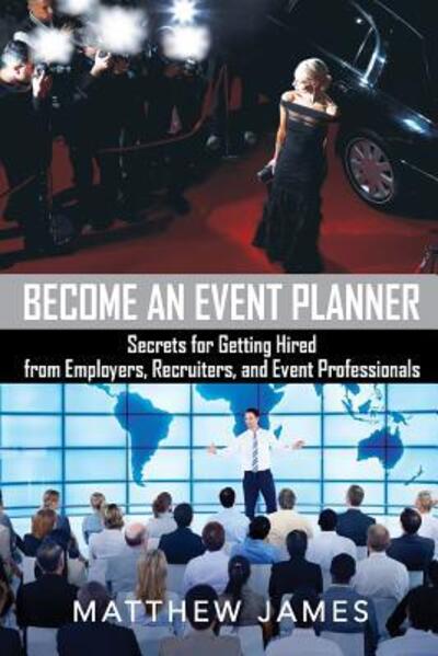 Cover for Matthew James · Become an Event Planner (Paperback Book) (2016)