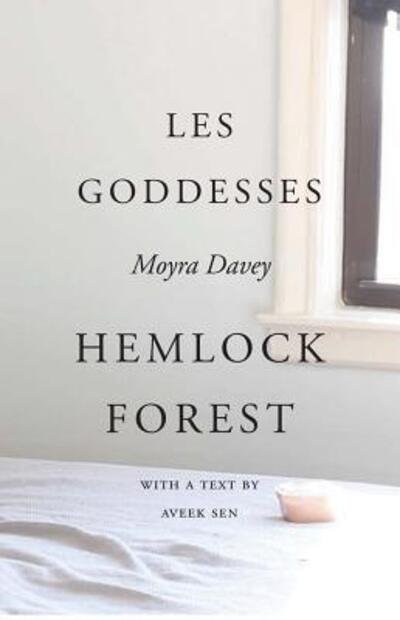 Cover for Moyra Davey · Moyra Davey Les Goddesses / Hemlock Forest (Book) (2017)