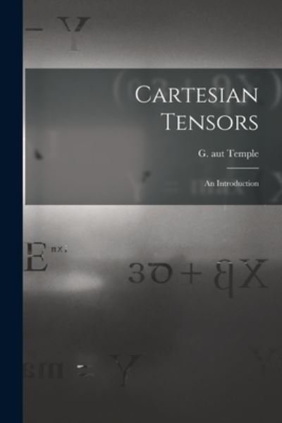Cover for G Aut Temple · Cartesian Tensors (Paperback Book) (2021)