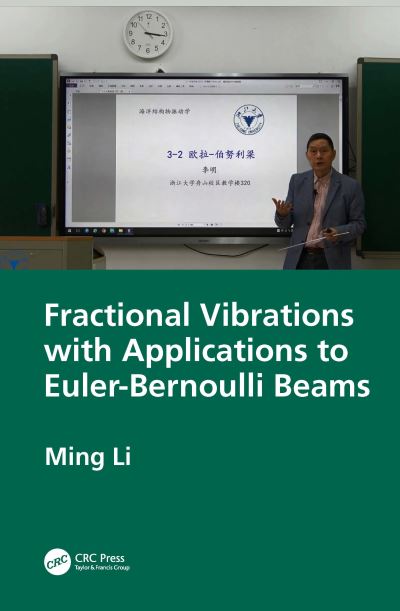 Cover for Ming Li · Fractional Vibrations with Applications to Euler-Bernoulli Beams (Hardcover Book) (2023)