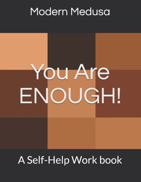 Cover for Modern Medusa · You Are Enough! (Paperback Book) (2019)