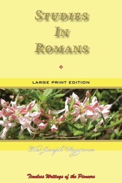 Cover for Ellet Joseph Waggoner · Studies In Romans (Paperback Book) (2019)