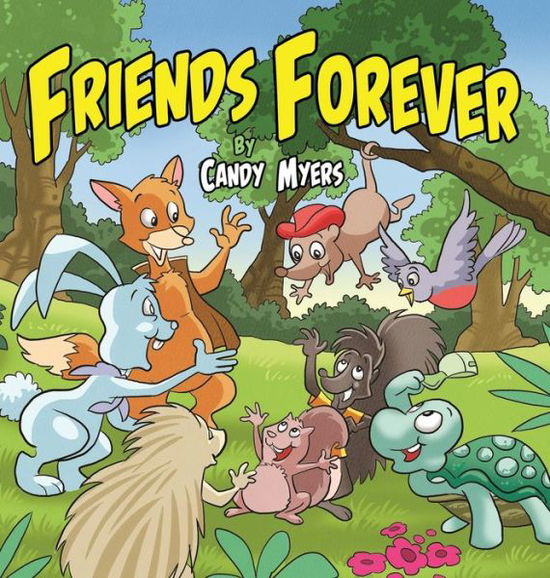 Cover for Candy Myers · Friends Forever (Gebundenes Buch) (2019)