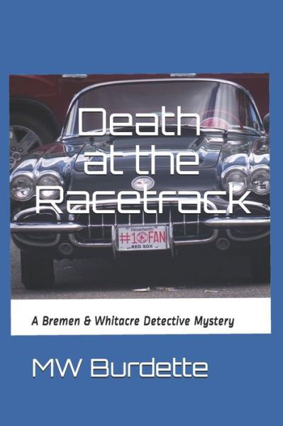 Cover for Mw Burdette · Death at the Racetrack (Taschenbuch) (2019)