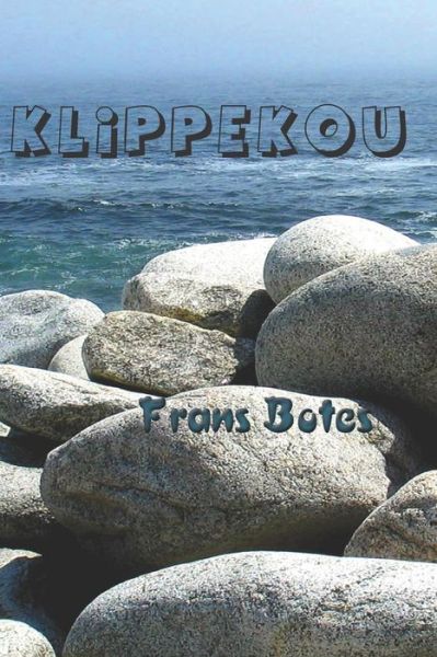 Cover for Frans Botes · Klippekou (Paperback Book) (2019)