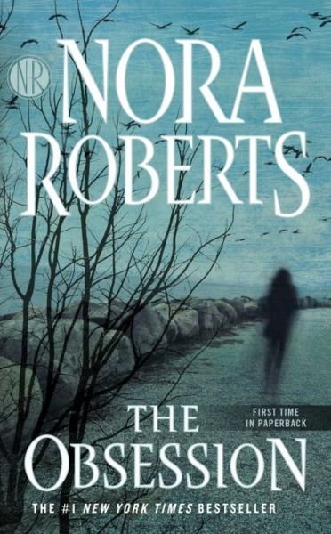 Cover for Nora Roberts · The Obsession (Paperback Book) (2017)