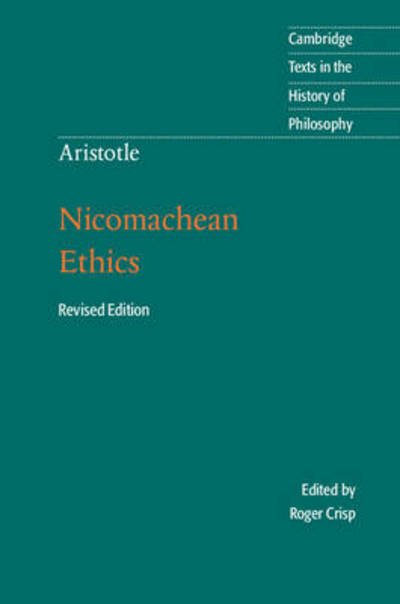 Cover for Aristotle · Aristotle: Nicomachean Ethics - Cambridge Texts in the History of Philosophy (Hardcover Book) [2 Revised edition] (2014)
