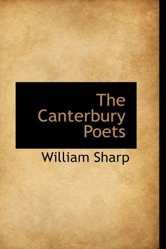 Cover for William Sharp · The Canterbury Poets (Paperback Book) (2009)