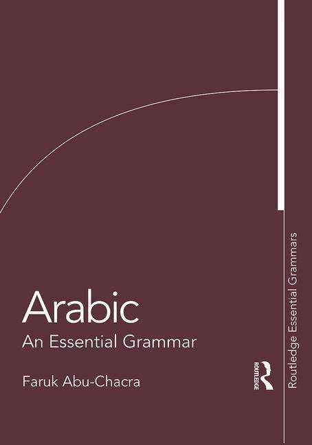 Cover for Faruk Abu-Chacra · Arabic: An Essential Grammar - Routledge Essential Grammars (Pocketbok) (2018)