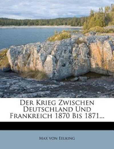 Cover for Eelking · Der Krieg Zwischen Deutschland (Bog) (2011)