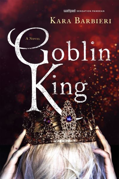 Cover for Kara Barbieri · Goblin King: A Permafrost Novel - Permafrost (Hardcover Book) (2020)