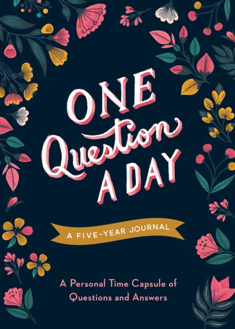 Cover for Aimee Chase · One Question a Day (Floral): A Five-Year Journal: A Personal Time Capsule of Questions and Answers (Paperback Book) (2025)