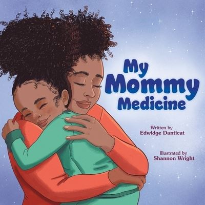 Cover for Edwidge Danticat · My Mommy Medicine (Paperback Book) (2022)