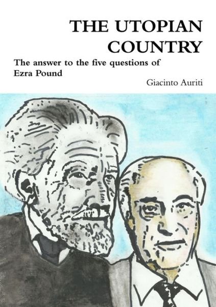 Utopian Country - Giacinto Auriti - Livros - Lulu Press, Inc. - 9781291217605 - 26 de março de 2012