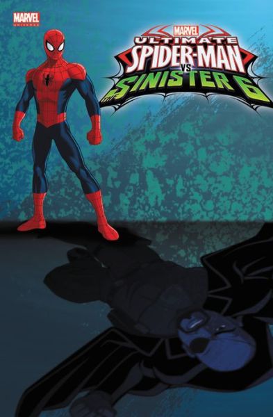 Cover for Joe Caramagna · Marvel Universe Ultimate Spider-man Vs. The Sinister Six Vol. 3 (Paperback Book) (2017)