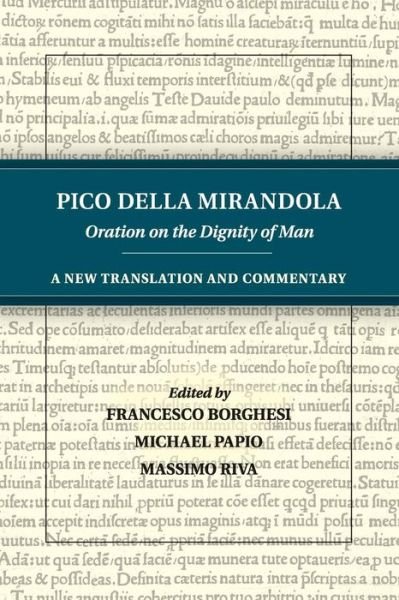 Cover for Pico Della Mirandola · Pico della Mirandola: Oration on the Dignity of Man: A New Translation and Commentary (Paperback Bog) (2016)