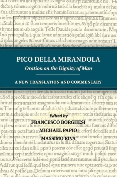 Cover for Pico Della Mirandola · Pico della Mirandola: Oration on the Dignity of Man: A New Translation and Commentary (Paperback Book) (2016)