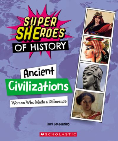 Cover for Lori Mcmanus · Ancient Civilizations (Super Sheroes of History) (Paperback Bog) (2022)