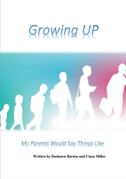 Cover for Dashawn Burton · Growing up My Parents Would Say Things Like (Bok) (2022)