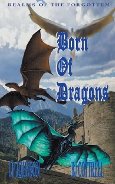 Born Of Dragons - Lp Johnson - Livros - NightWriters Publishing - 9781393414605 - 13 de janeiro de 2021