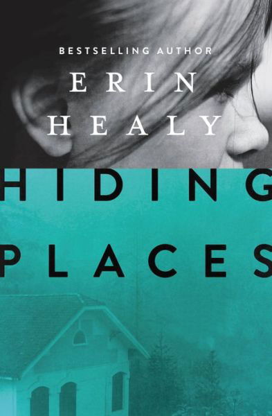 Cover for Erin Healy · Hiding Places (Paperback Book) (2015)