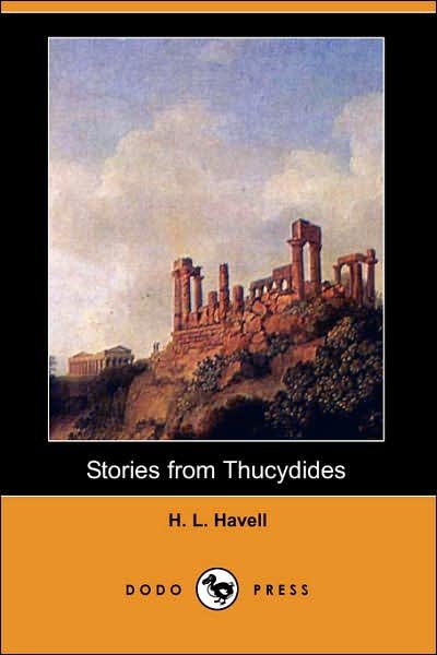 Cover for H L Havell · Stories from Thucydides (Dodo Press) (Paperback Book) (2007)